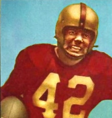 Defensive Back played in the NFL from 1952 to 1959 for the Washington Redskins and Pittsburgh Steelers. Attended Northwestern before being drafted by the Redskins in 1952. Pro Bowl in 1954.
