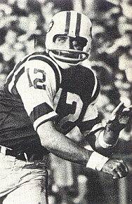 The Hall of Fame Quarterback was twice named AFL Player of the Year (1968 & 1969) as well as Super Bowl III MVP.
Passed for 27663 yards and 173 touchdowns in his 11 seasons with the Jets. 	