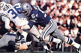 Considered one of the greatest linebackers to wear a Dallas Cowboy uniform. Originally a 1st round draft pick of the Chicago Bears in 1958 he suffered a apparent career-ending injury in 1959. He attempted a comeback with Dallas in 1960 and the rest is history. 6-time Pro Bowler and 6-time All-Pro he is still the only player to ever earn a Super Bowl MVP award for the losing team. 