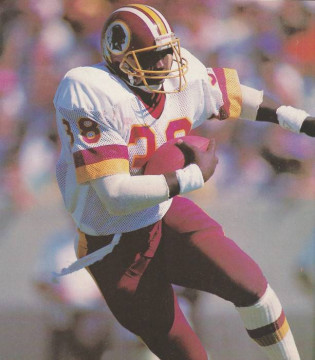 Joined Washington in 1985. Played 3 seasons with the Redskins and finished with 2909 yards, averaging 4.2 YPC with them. Led the NFL for rushing touchdowns in 1986 with 18 scores.