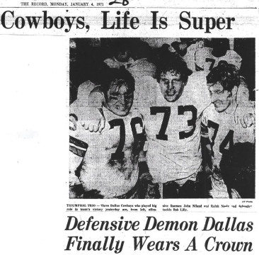 The newspaper pictures captures the emotions of Dallas Cowboys Immortals John Niland (#76),  Ralph Neely (#73) and Bob Lily (#74) as they celebrate after the NFC Championship triumph over the San Francisco 49ers in 1971. The win gave the Cowboys their first ever NFC Title.