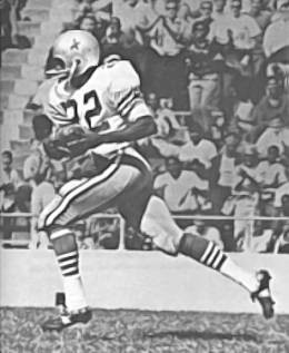 A 7th-round pick from Florida A&M he joined the Dallas Cowboys in 1965. Led the NFL with 12 touchdown catches his rookie year and then again in 1966 with 13. An 11-year career, twice named All-Pro and 3 Pro Bowls. Among All-Time Dallas players still ranks #3 with 71 touchdown catches, 6th with 7295 yards and 8th with 365 catches. Inducted into the Hall of Fame in 2009. 