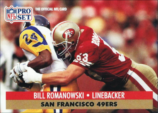 Bill Romanowski San Francisco 49er 1991 Pro Set Football Card #655