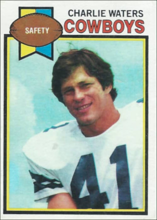 Charlie Waters 1979 Dallas Cowboys Topps Football Card #445