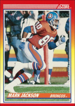 Mark Jackson 1990 Denver Broncos Score NFL Football Trading Card #240