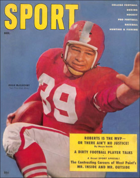 One of the most exciting runners of his day - San Francisco 49er Hall of Famer Hugh McElhenny on the cover of the December 1955 issue of Sport magazine. 
