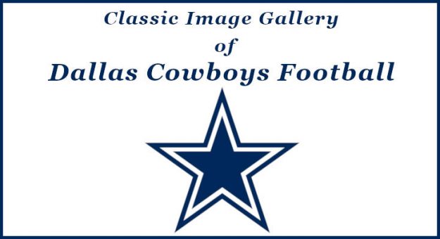 Dallas cowboys classic history image gallery