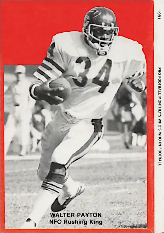 The NFC's top Runner in 1980 - Chicago's Walter Payton rushed for 1460 yards and 6 touchdowns and he averaged 4.6 yards-a-carry. Here he is featured in Pro Football Monthly's Who's Who in 1981.