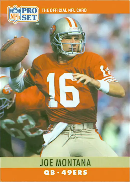 His last year as the 49ers starting quarterback, Joe Montana here on his 1990 Pro Set Card. Made his 3rd All Pro team and 7th Pro Bowl. Passed for 3944 yards, 26 touchdowns, connected on 321 of 520 passes (61.7% completed) as he led San Francisco to the NFC Championship game against the Giants.