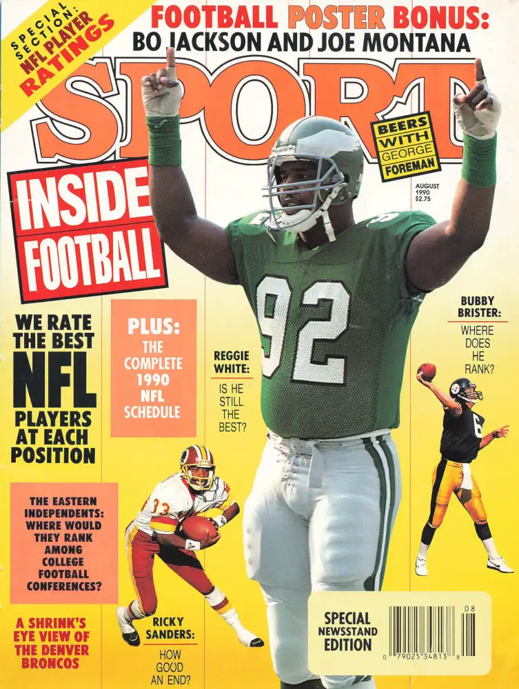 Eagles All-Pro Defensive End Reggie White is featured on this Sport Magazine cover printed in August of 1990. Up to this time White had been in the NFL as an Eagle since 1985 and had tallied up 81 sacks already. In 1990 he would add another 14. By the time his 15-year career was done he'd have 198.